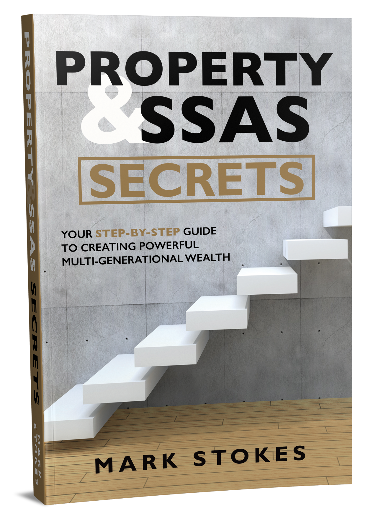 Property and SSAS Secrets